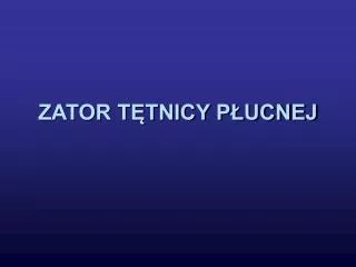 zator t tnicy p ucnej