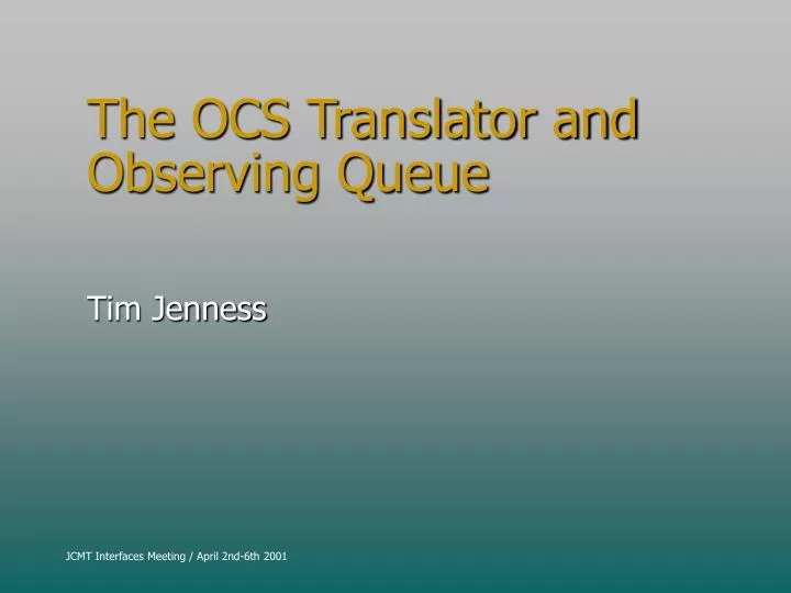 the ocs translator and observing queue