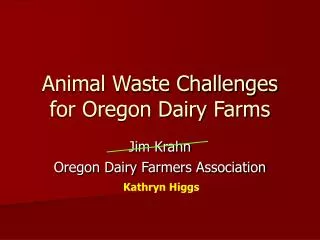 Animal Waste Challenges for Oregon Dairy Farms