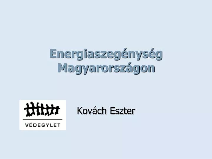 energiaszeg nys g magyarorsz gon