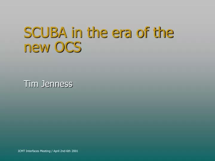scuba in the era of the new ocs