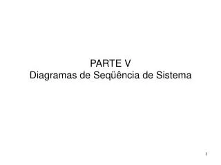 parte v diagramas de seq ncia de sistema