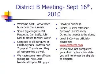 District B Meeting- Sept 16 th , 2010