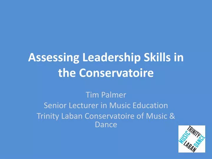 assessing leadership skills in the conservatoire