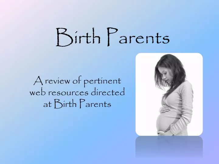 birth parents