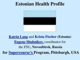 Estonian Health Profile