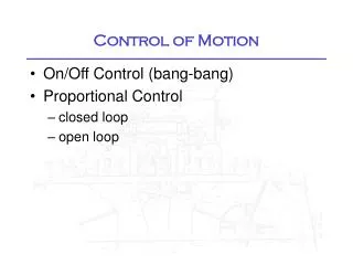 Control of Motion