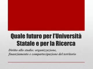 quale futuro per l universit statale e per la ricerca