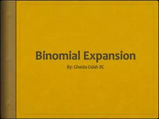 Binomial Expansion