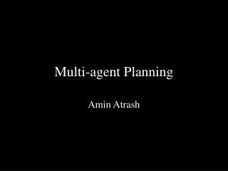 Multi-agent Planning