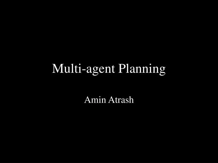 multi agent planning