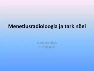 menetlusradioloogia ja tark n el