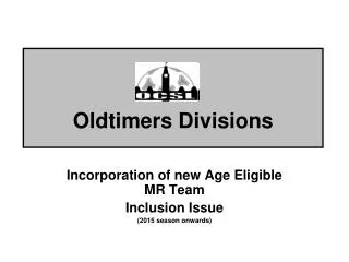 Oldtimers Divisions