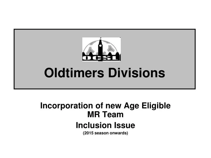 oldtimers divisions