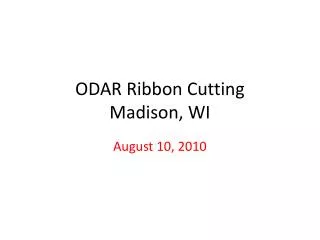 ODAR Ribbon Cutting Madison, WI