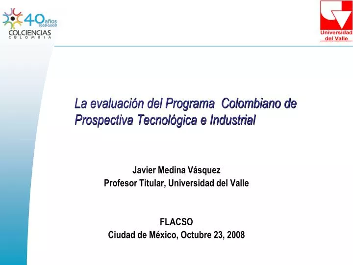 la evaluaci n del programa colombiano de prospectiva tecnol gica e industrial