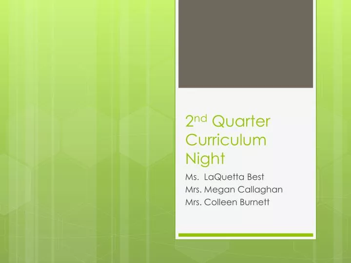 2 nd quarter curriculum night