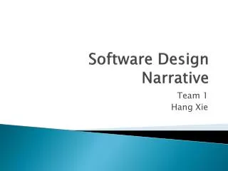 Software Design Narrative