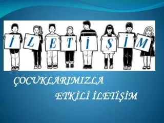 ocuklarimizla etk l let m