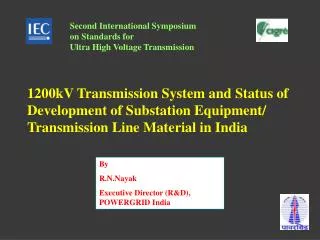 Second International Symposium on Standards for Ultra High Voltage Transmission