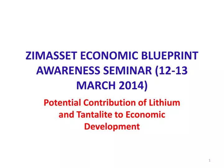 zimasset economic blueprint awareness seminar 12 13 march 2014