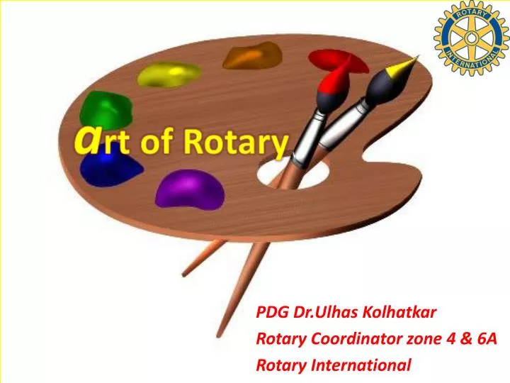 pdg dr ulhas kolhatkar rotary coordinator zone 4 6a rotary international