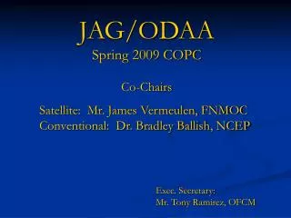 JAG/ODAA Spring 2009 COPC