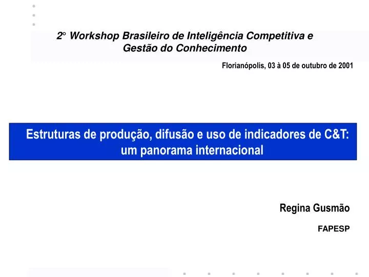 2 workshop brasileiro de intelig ncia competitiva e gest o do conhecimento