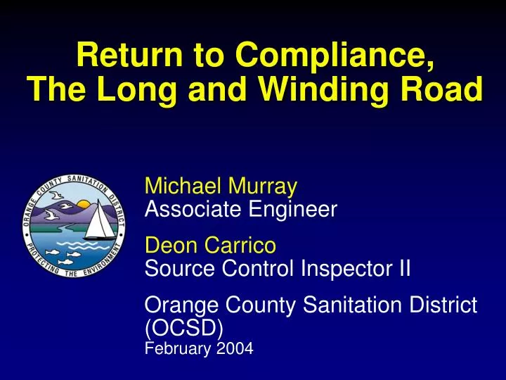return to compliance the long and winding road