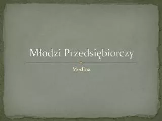 m odzi przedsi biorczy