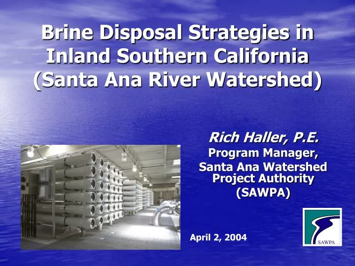 brine disposal strategies in inland southern california santa ana river watershed