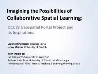 Imagining the Possibilities of Collaborative Spatial Learning :
