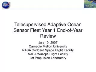 Telesupervised Adaptive Ocean Sensor Fleet Year 1 End-of-Year Review