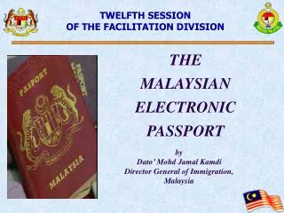 THE MALAYSIAN ELECTRONIC PASSPORT