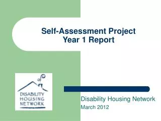 Self-Assessment Project Year 1 Report