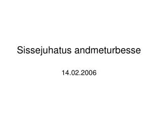 sissejuhatus andmeturbesse
