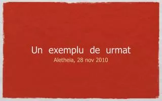un exemplu de urmat