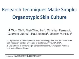 Research Techniques Made Simple: Organotypic Skin Culture