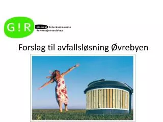 forslag til avfallsl sning vrebyen