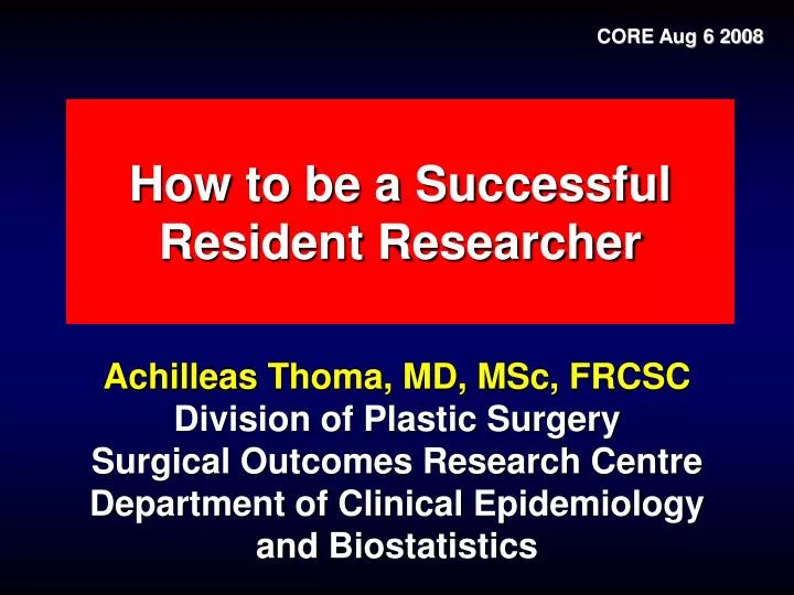 how to be a successful resident researcher