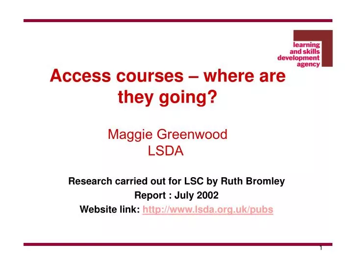 access courses where are they going maggie greenwood lsda