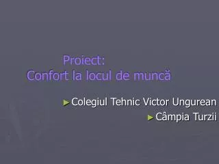proiect confort la locul de munc
