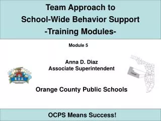 Team Approach to School-Wide Behavior Support -Training Modules-