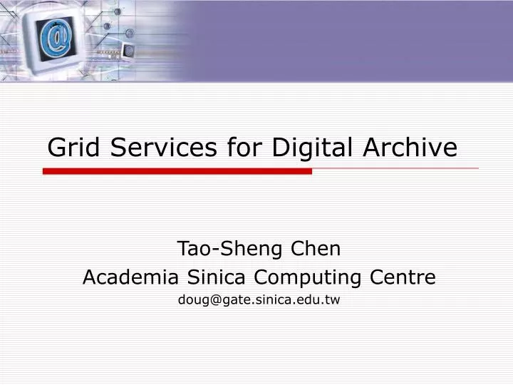 grid services for digital archive