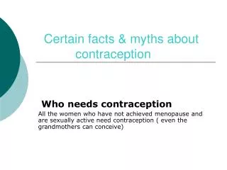 Certain facts &amp; myths about contraception