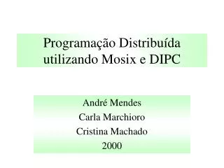 programa o distribu da utilizando mosix e dipc