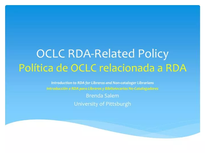 oclc rda related policy pol tica de oclc relacionada a rda