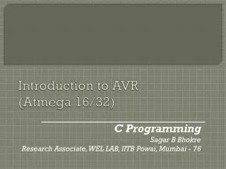 Introduction to AVR ( Atmega 16/32)