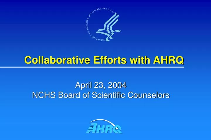 collaborative efforts with ahrq