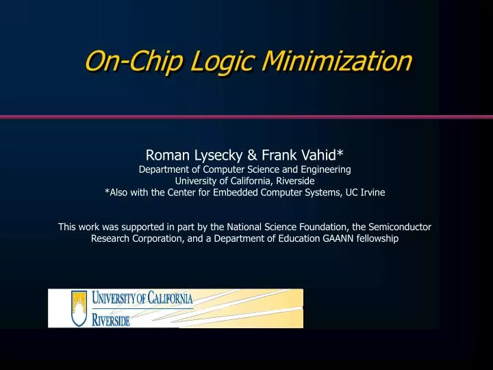 on chip logic minimization